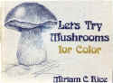 1st_Mushrooms_for_Color.jpg (35272 bytes)