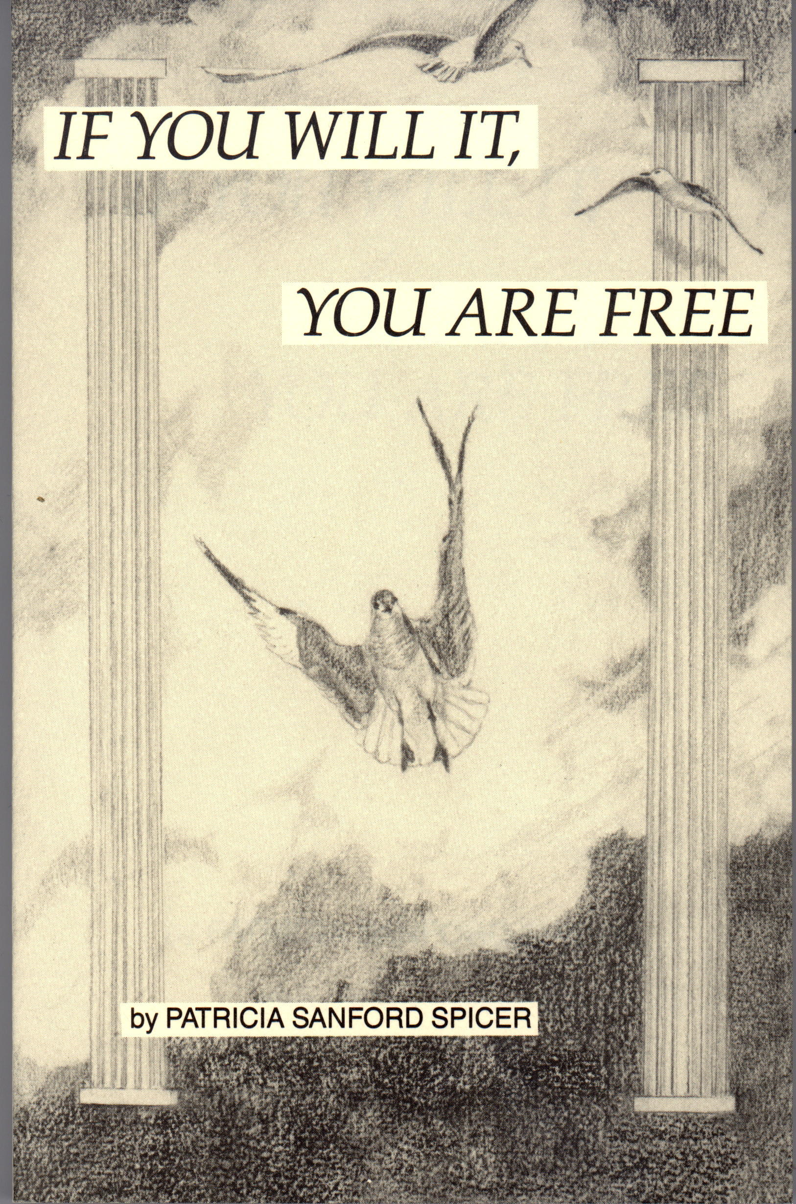 [If You Will It, You Are Free]