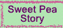 Sweet Pea Story