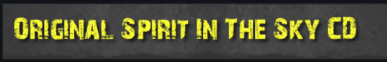 Original Spirit In The Sky CD